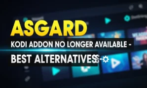 asgard kodi addon no longer available best alternatives