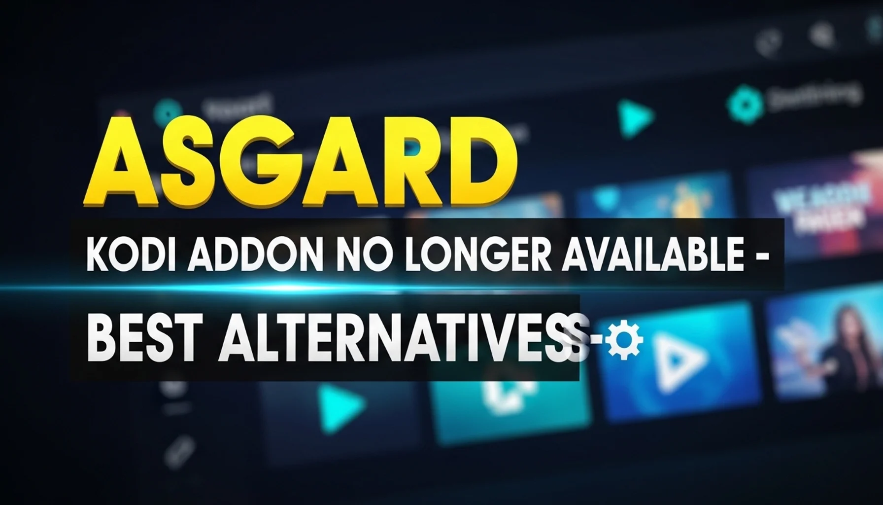 asgard-kodi-addon-no-longer-available-best-alternatives asgard kodi addon no longer available best alternatives