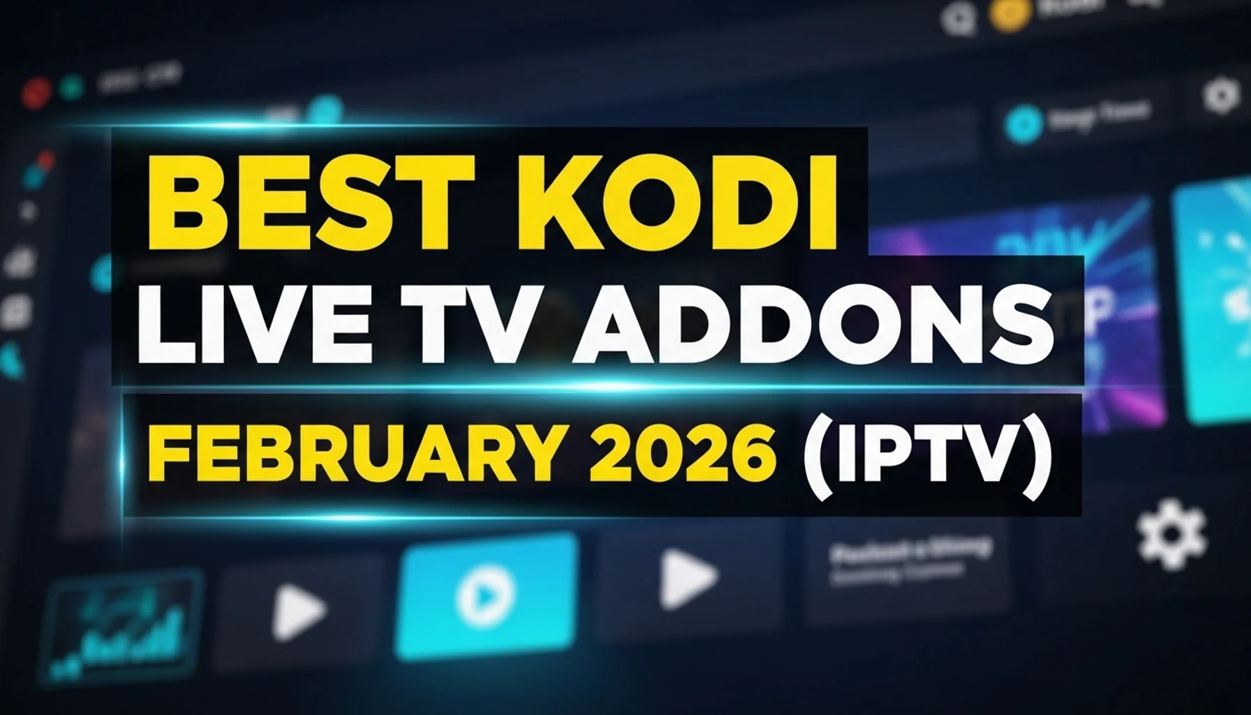 best kodi live tv addons february 2026 iptv