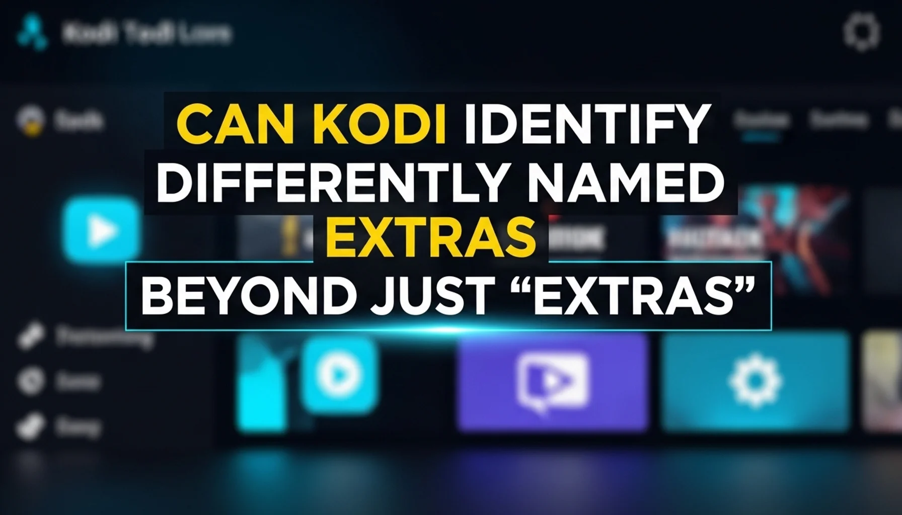can kodi identify differently named extras folders beyond ju