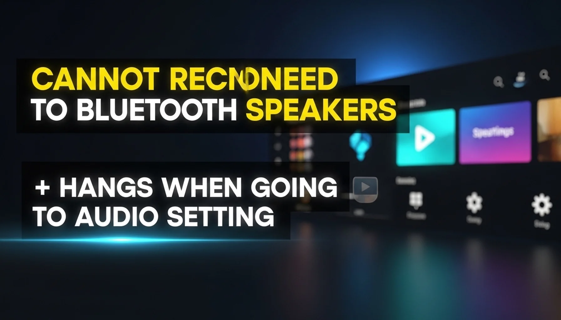 cannot reconnect to bluetooth speakers next day hangs when