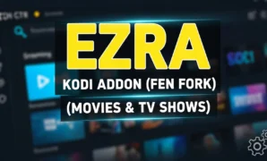 ezra kodi addon fen fork movies tv shows