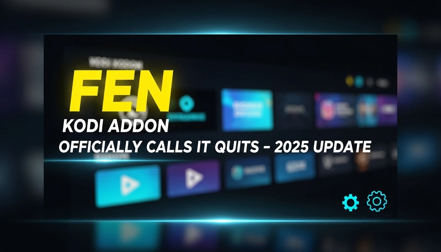fen kodi addon officially calls it quits 2025 update