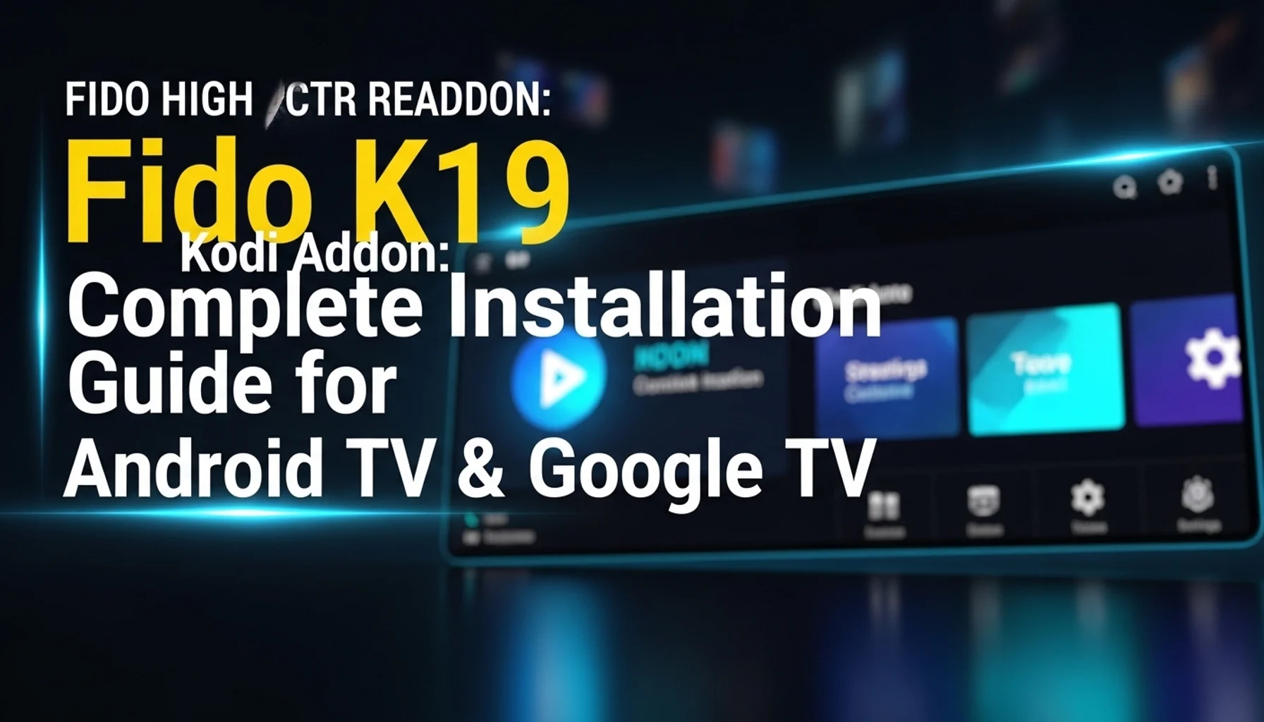 fido k19 kodi addon complete installation guide for android
