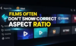 films often dont show correct aspect ratio