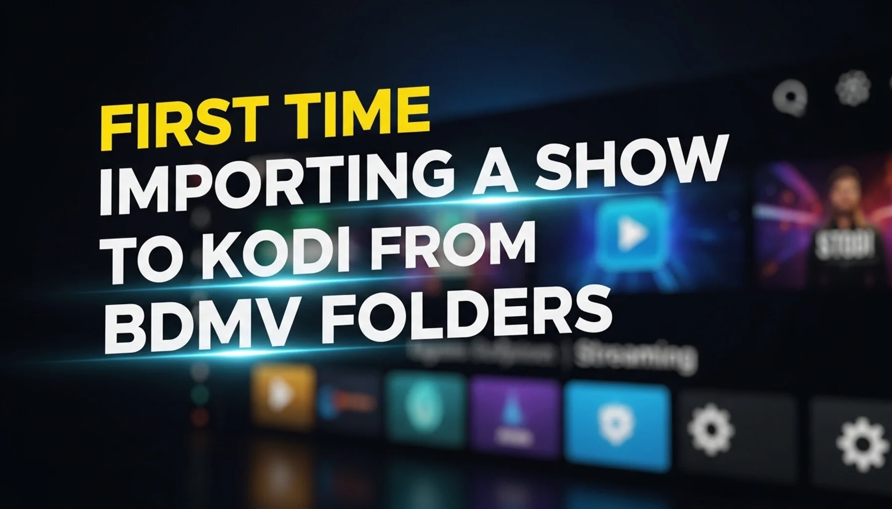 first-time-importing-a-show-to-kodi-from-bdmv-folders first time importing a show to kodi from bdmv folders