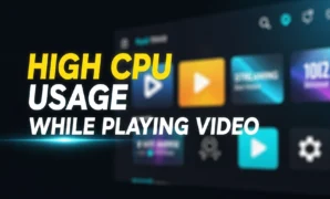 high-cpu-usage-while-playing-video high cpu usage while playing video