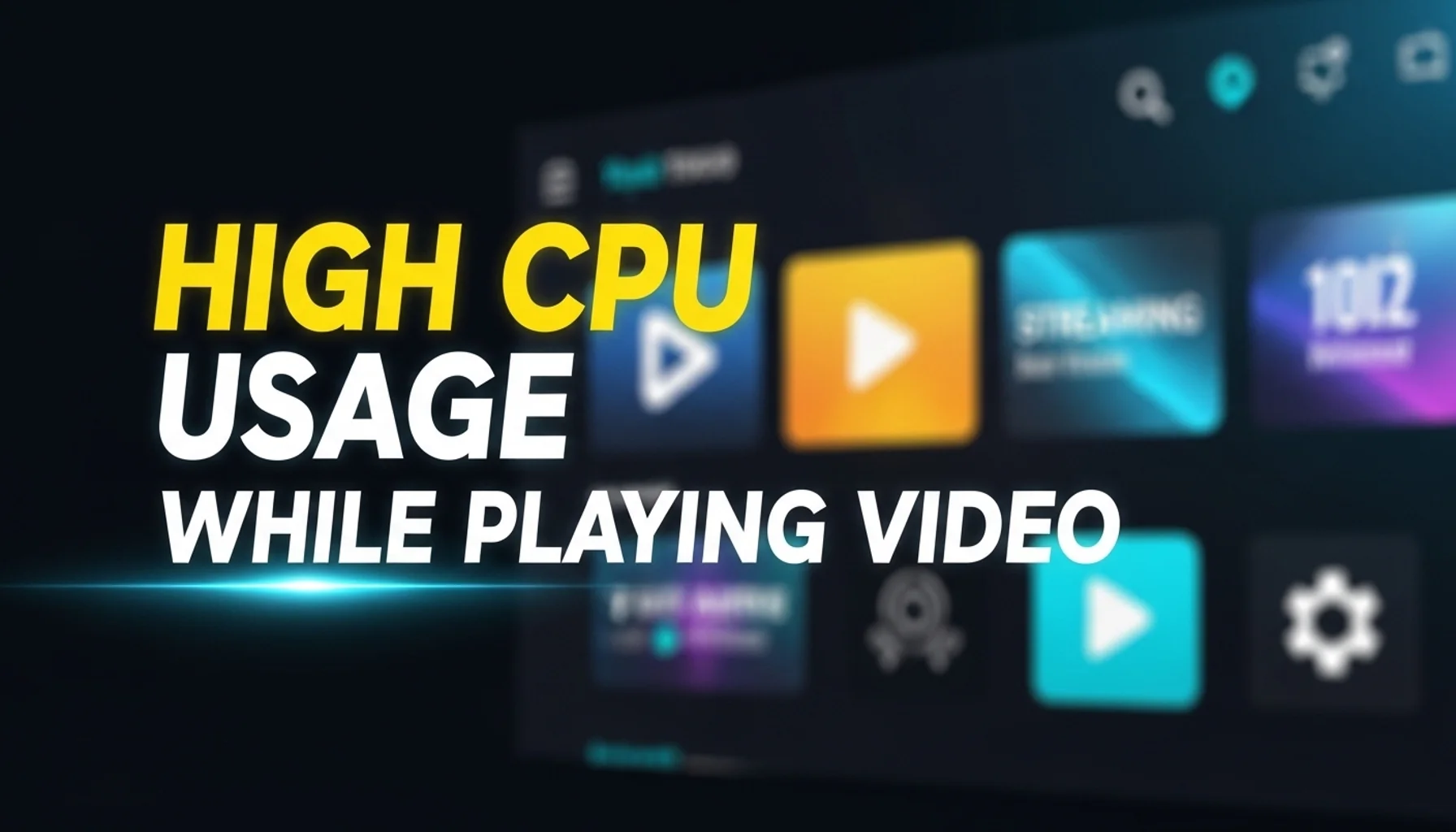 high-cpu-usage-while-playing-video high cpu usage while playing video