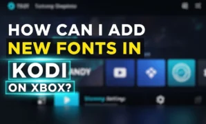 how can i add new fonts in kodi on xbox