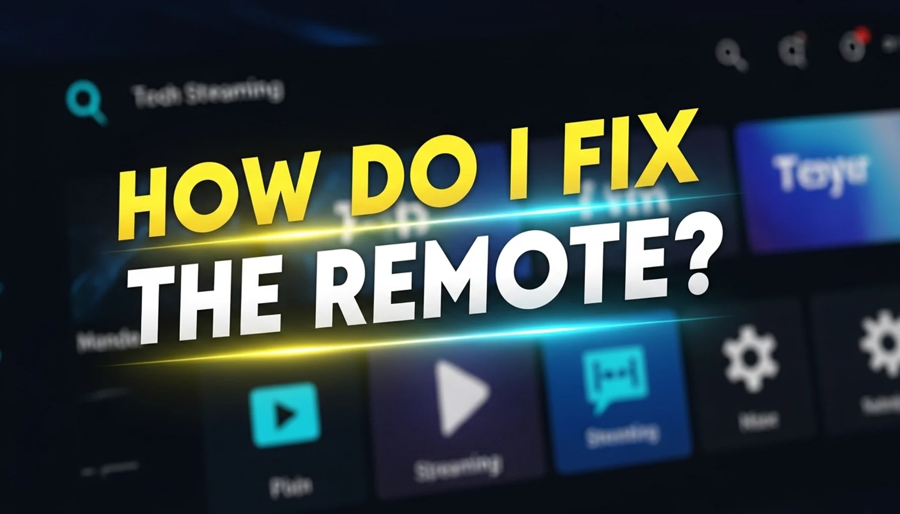 how do i fix the remote