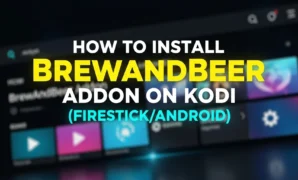 how to install bewbsandbeer addon on kodi firestickandroid