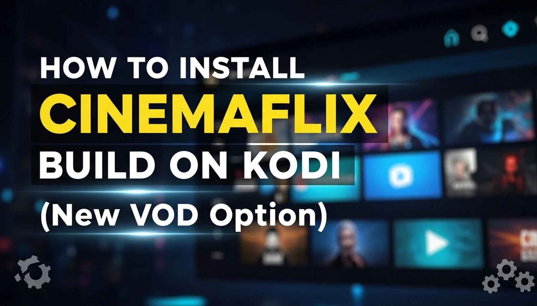 how to install cinemaflix build on kodi new vod option