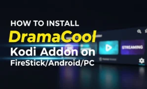 how to install dramacool kodi addon on firestickandroidpc