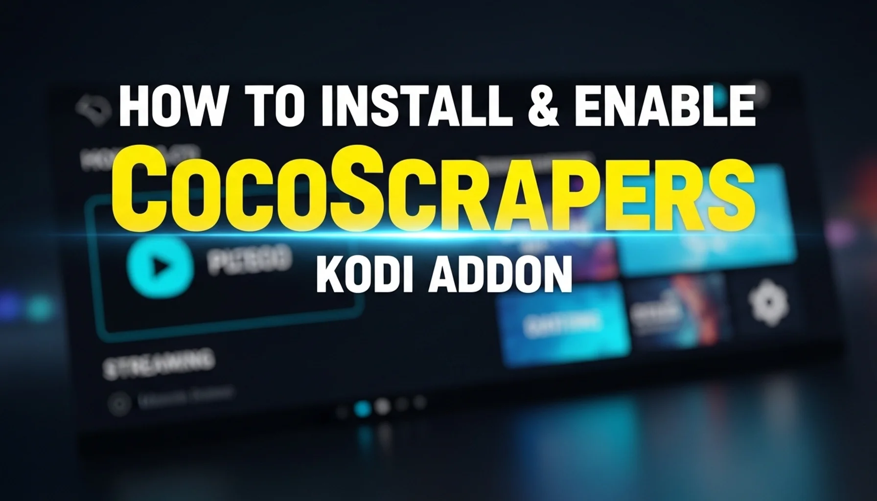 how-to-install-enable-cocoscrapers-kodi-addon how to install enable cocoscrapers kodi addon