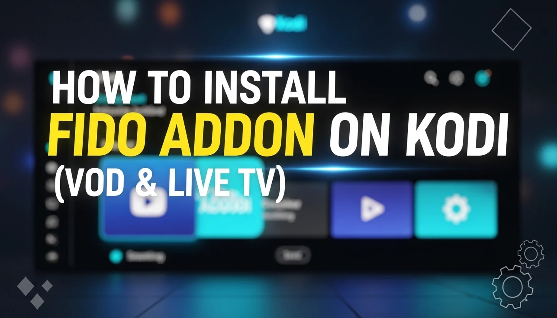 how to install fido addon on kodi vod live tv