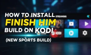 how to install finish him build on kodi new sports build