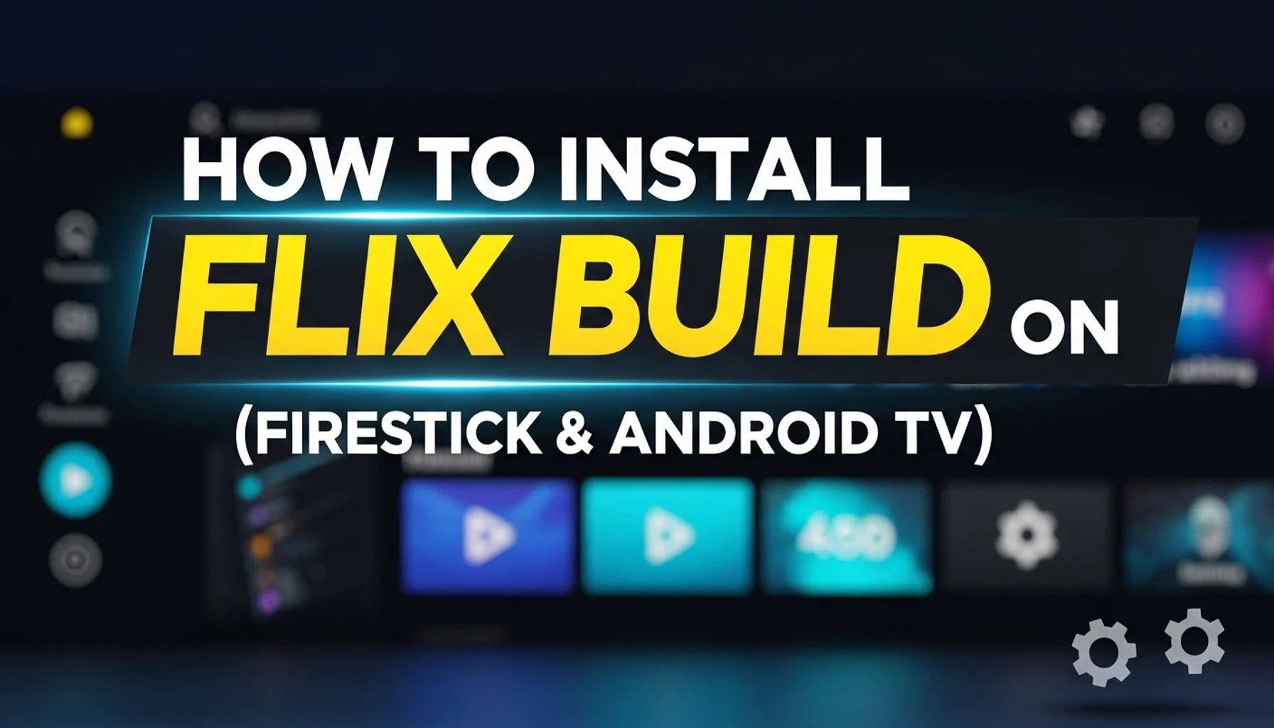how to install flix build on kodi firestick android tv