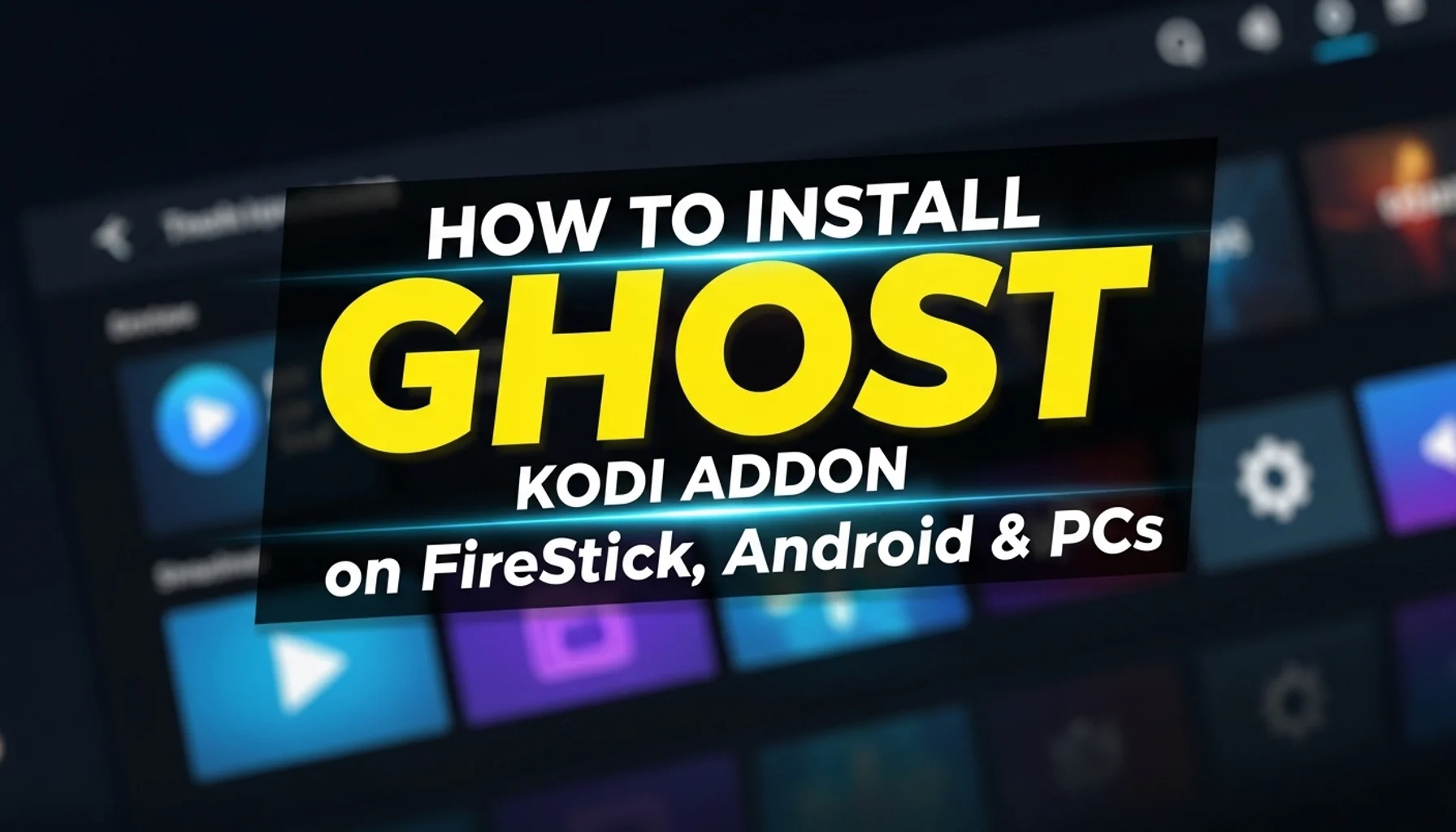 how-to-install-ghost-kodi-addon-on-firestick-android-pcs how to install ghost kodi addon on firestick android pcs