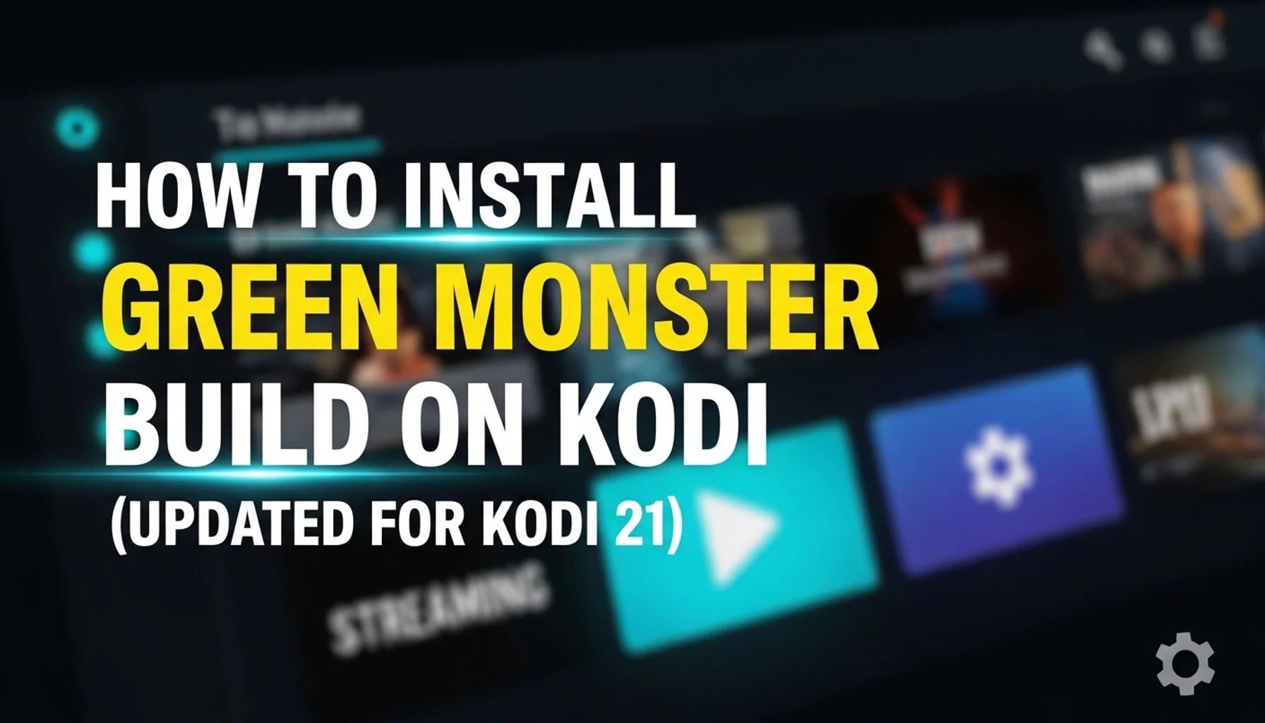 how to install green monster build on kodi updated for kodi
