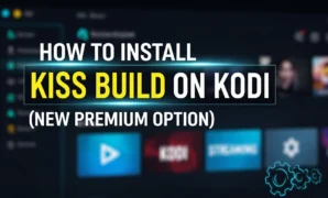 how to install kiss build on kodi new premium option