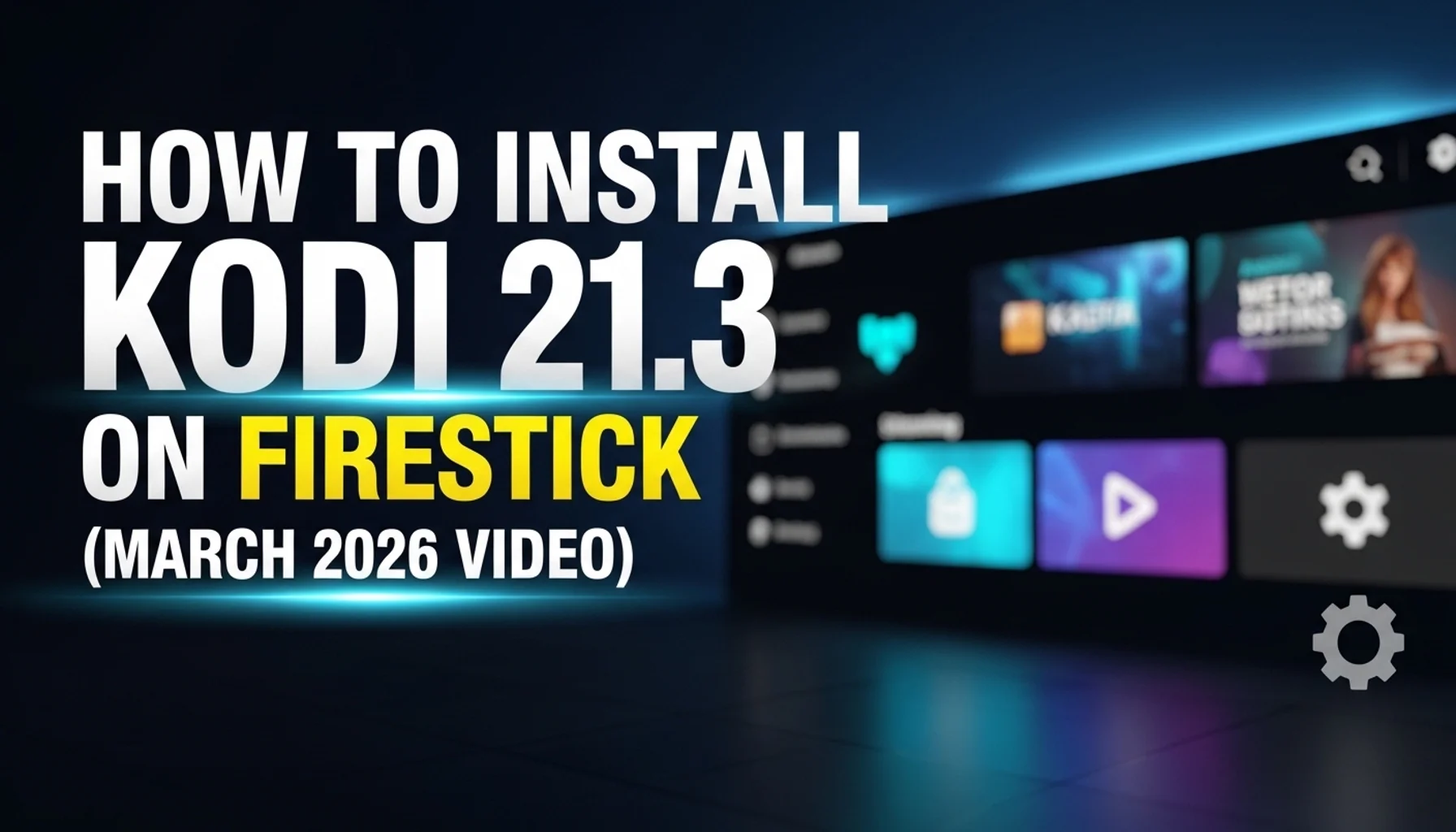 how to install kodi 213 on firestick march 2026 video