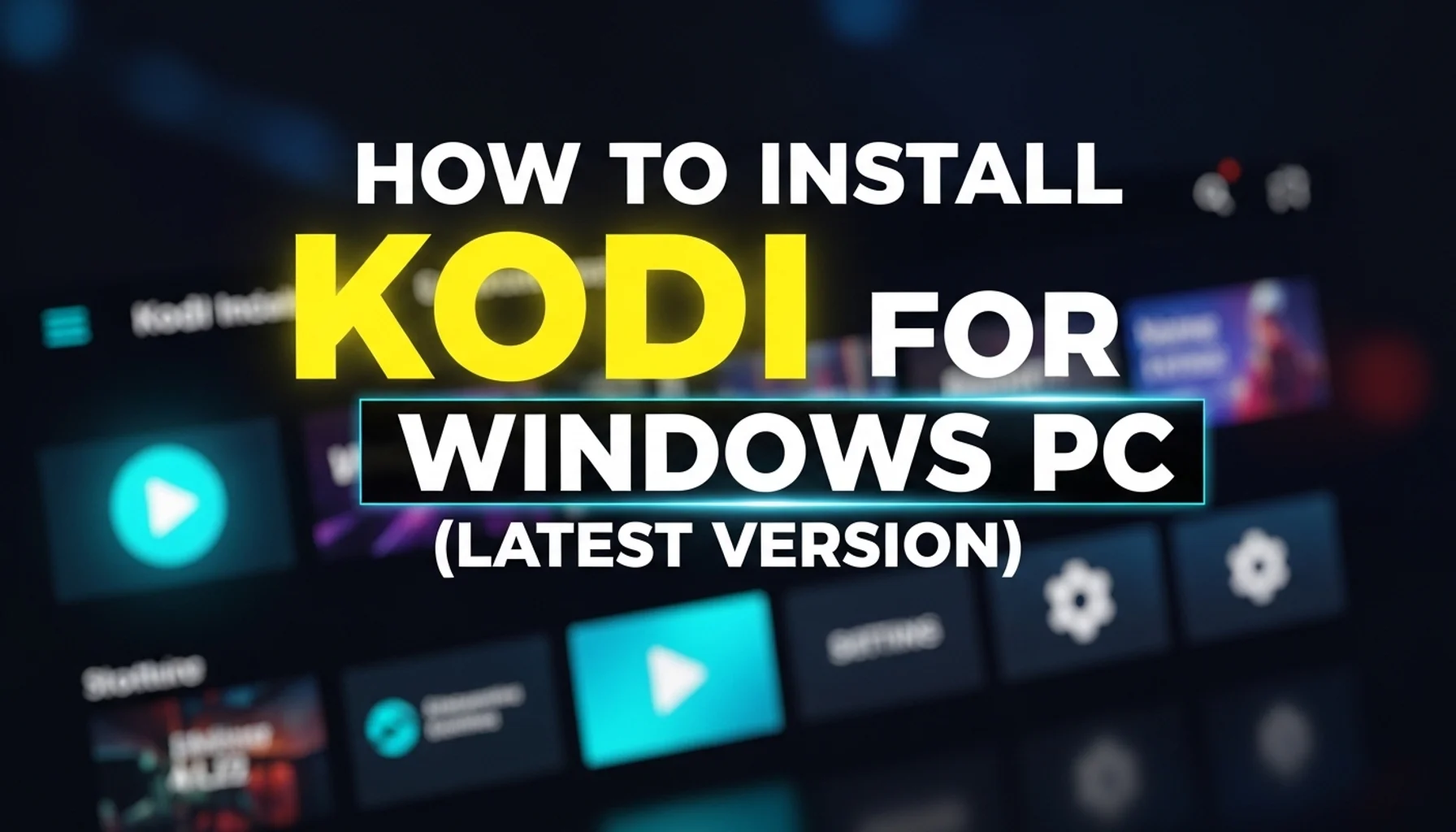 how-to-install-kodi-for-windows-pc-latest-version how to install kodi for windows pc latest version
