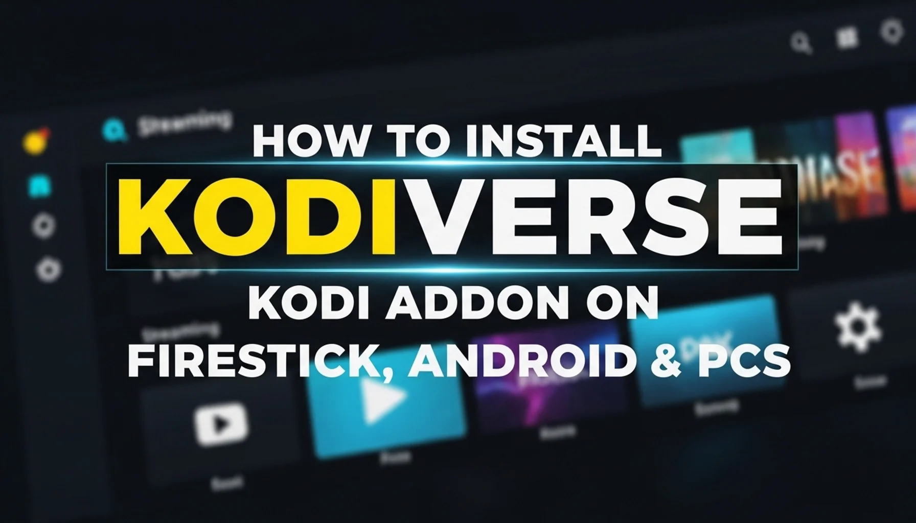 how-to-install-kodiverse-kodi-addon-on-firestick-android-pc how to install kodiverse kodi addon on firestick android pc