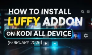how to install luffy addon on kodi all device february 2026