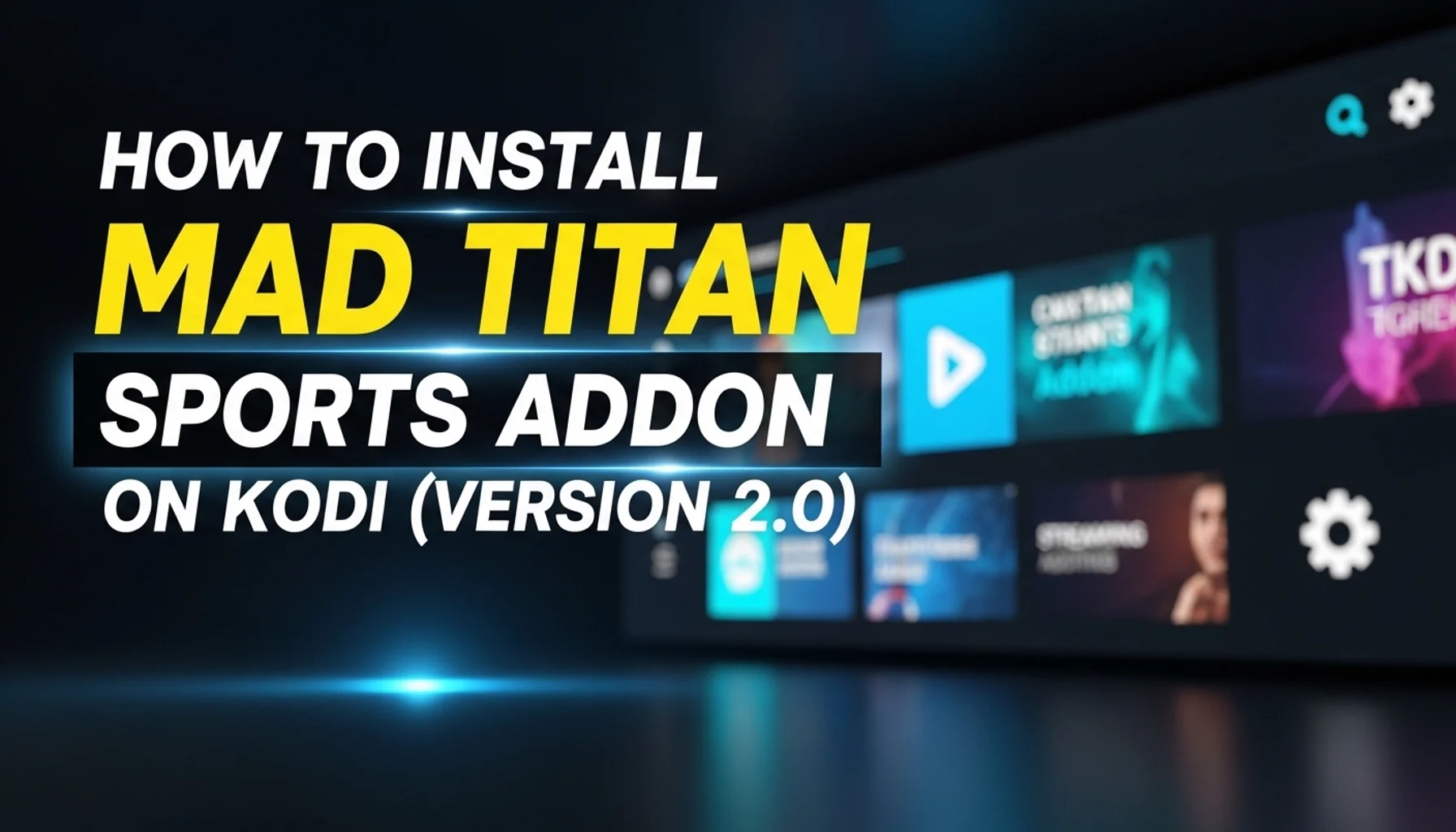 how to install mad titan sports addon on kodi version 20