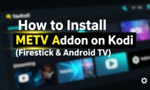 how to install metv addon on kodi firestick android tv