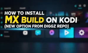 how to install mx build on kodi new option from diggz repo