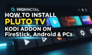 how to install pluto tv kodi addon on firestick android pcs