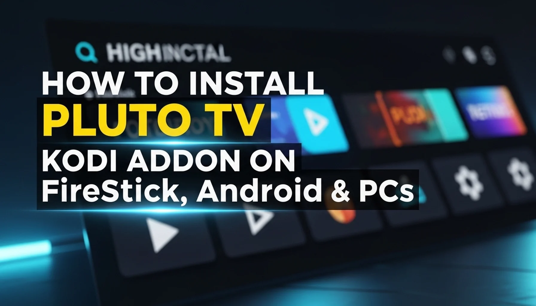 how to install pluto tv kodi addon on firestick android pcs