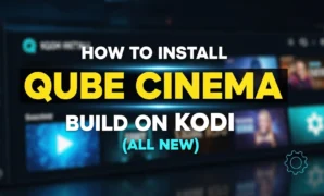 how to install qube cinema build on kodi all new