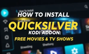 how-to-install-quicksilver-kodi-addon-free-movies-tv-shows how to install quicksilver kodi addon free movies tv shows