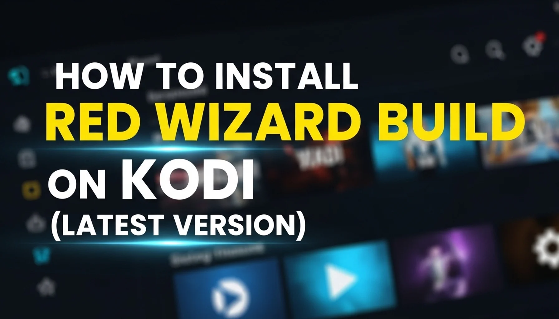 how-to-install-red-wizard-build-on-kodi-latest-version how to install red wizard build on kodi latest version