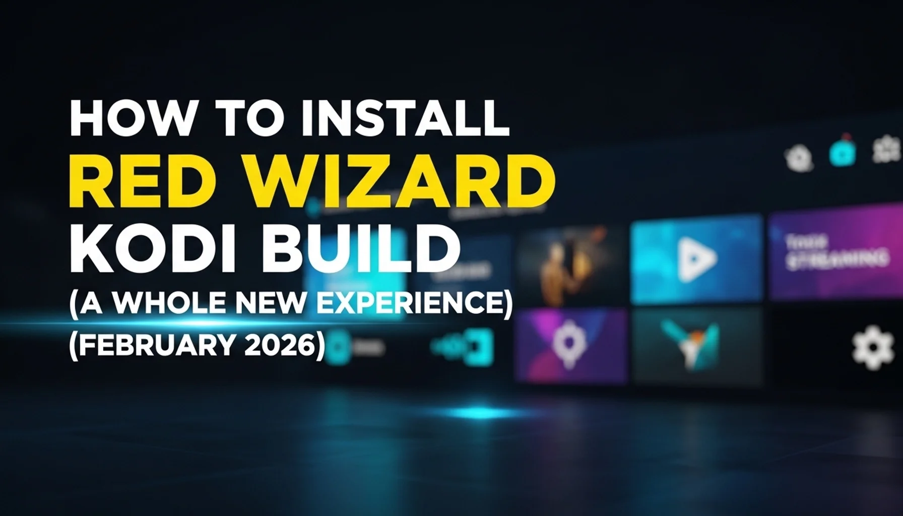 how to install red wizard kodi build a whole new experience