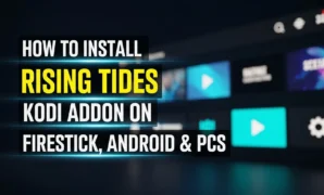 how to install rising tides kodi addon on firestick android