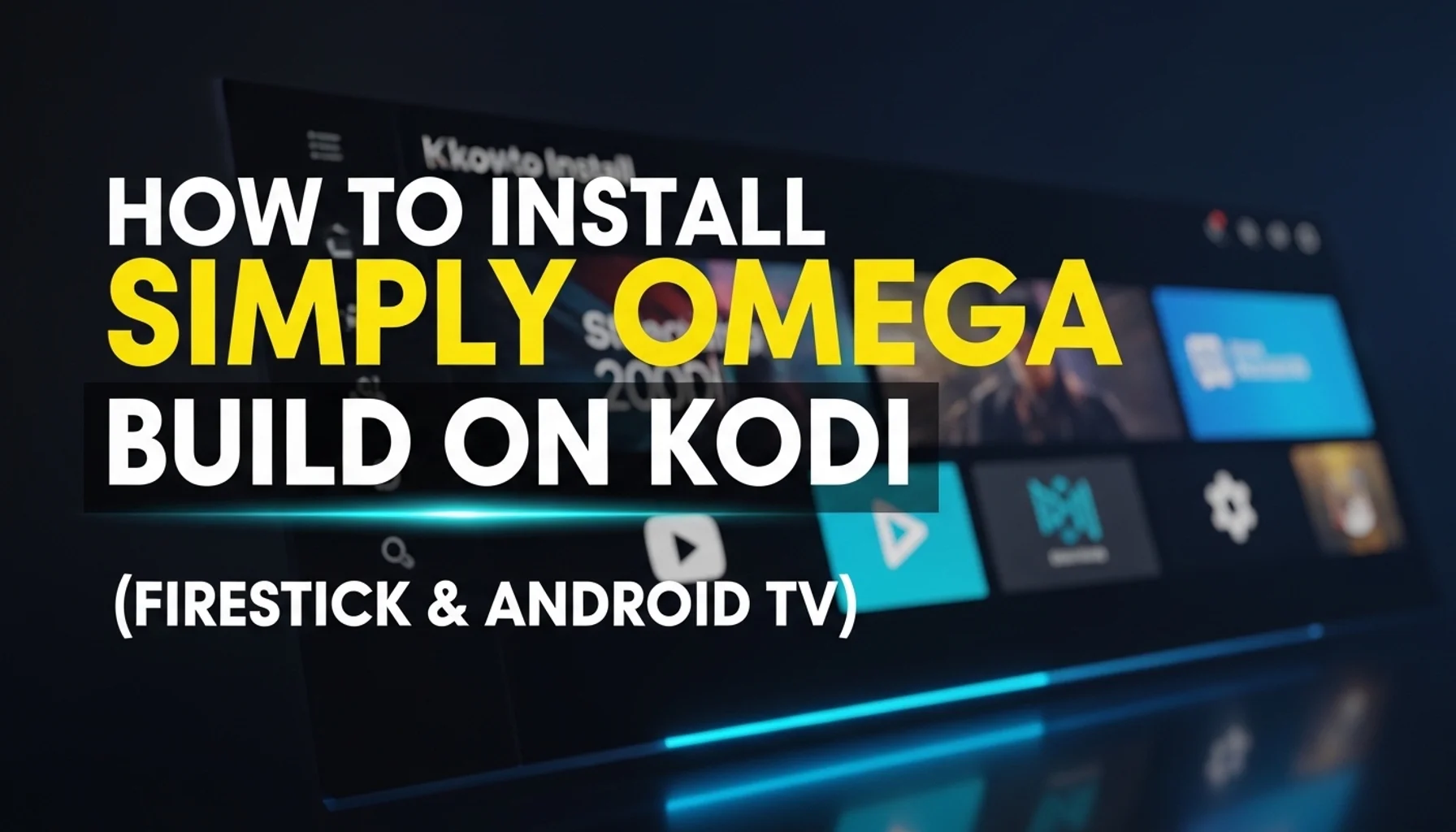 how to install simply omega build on kodi firestick android
