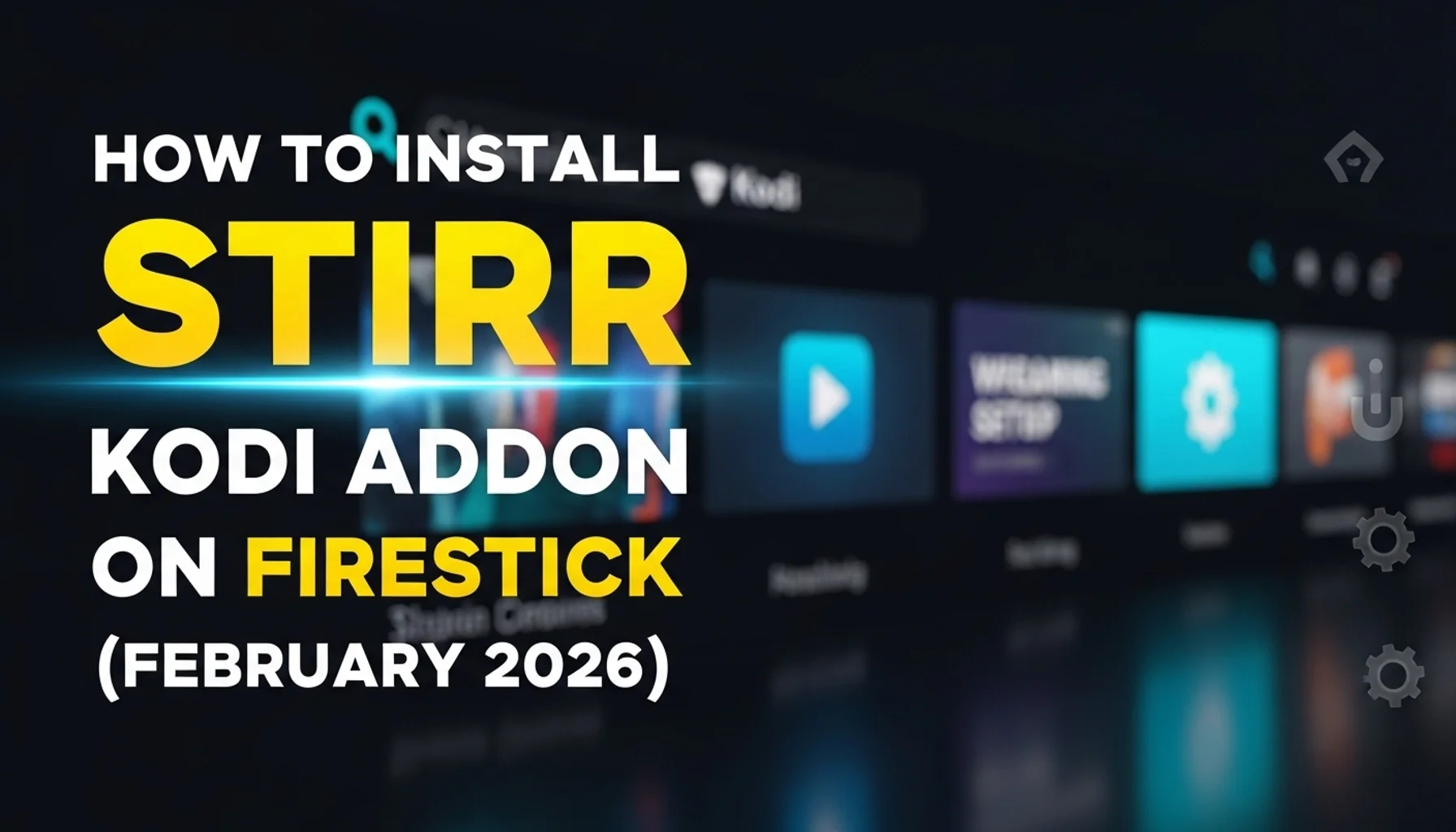 how-to-install-stirr-kodi-addon-on-firestick-february-2026 how to install stirr kodi addon on firestick february 2026