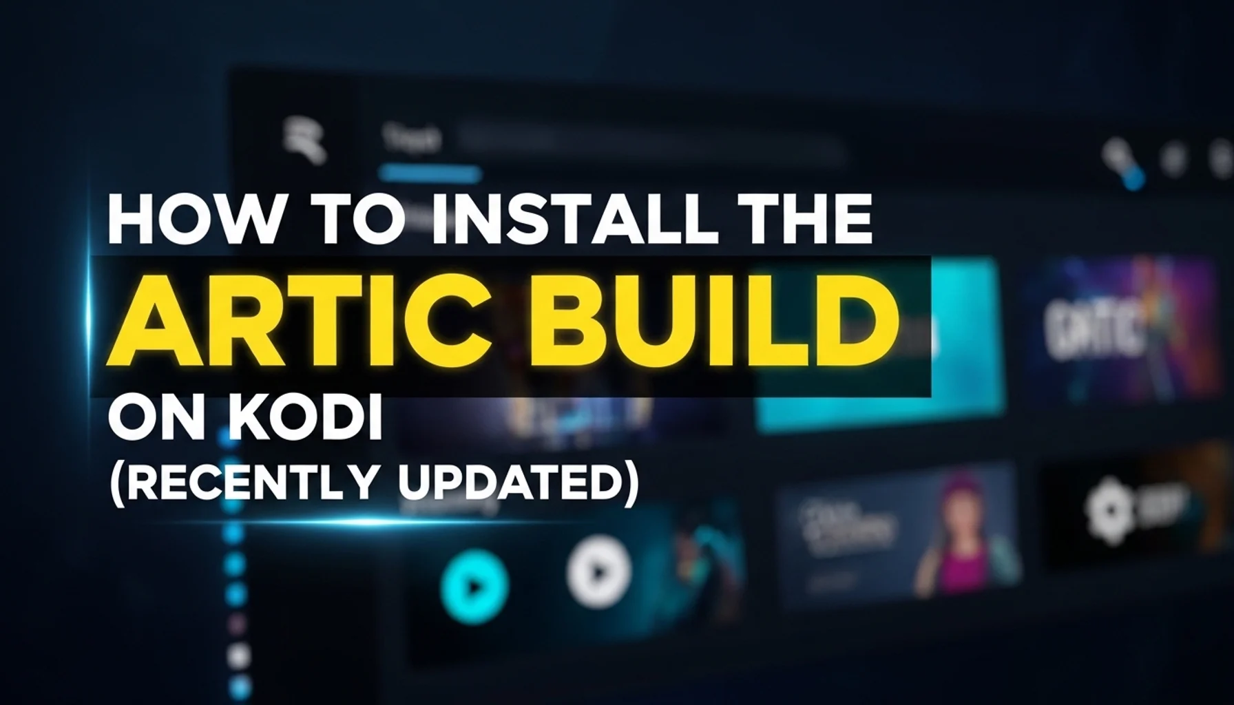 how to install the artic build on kodi recently updated