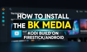 how-to-install-the-bk-media-kodi-build-on-firestickandroid how to install the bk media kodi build on firestickandroid