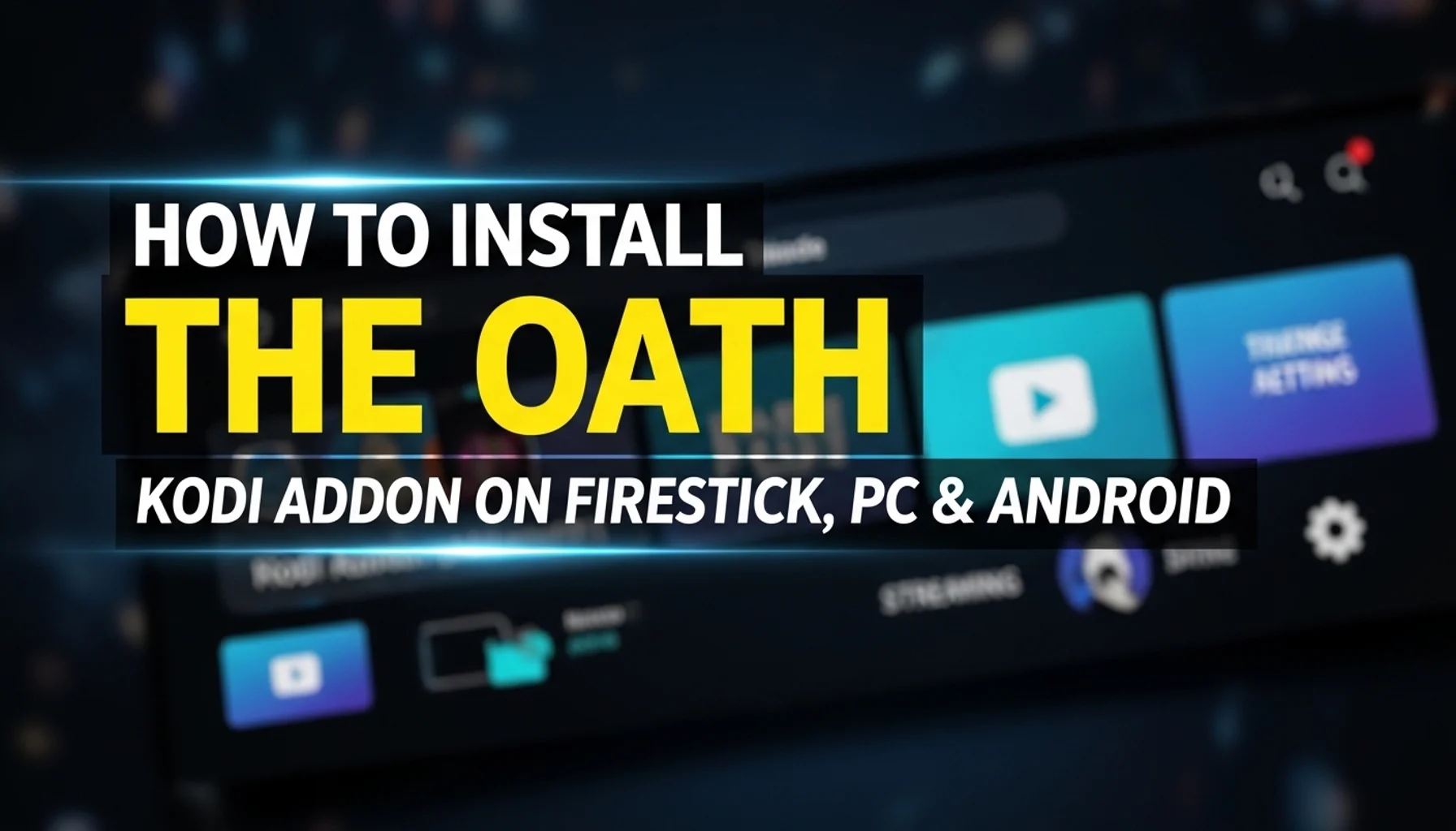 how to install the oath kodi addon on firestick pc android