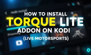 how to install torque lite addon on kodi live motorsports