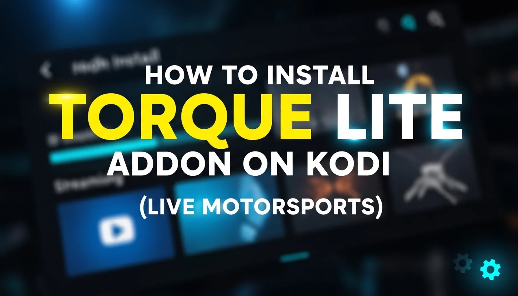 how to install torque lite addon on kodi live motorsports