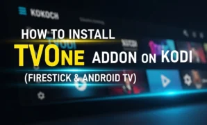 how to install tvone addon on kodi firestick android tv