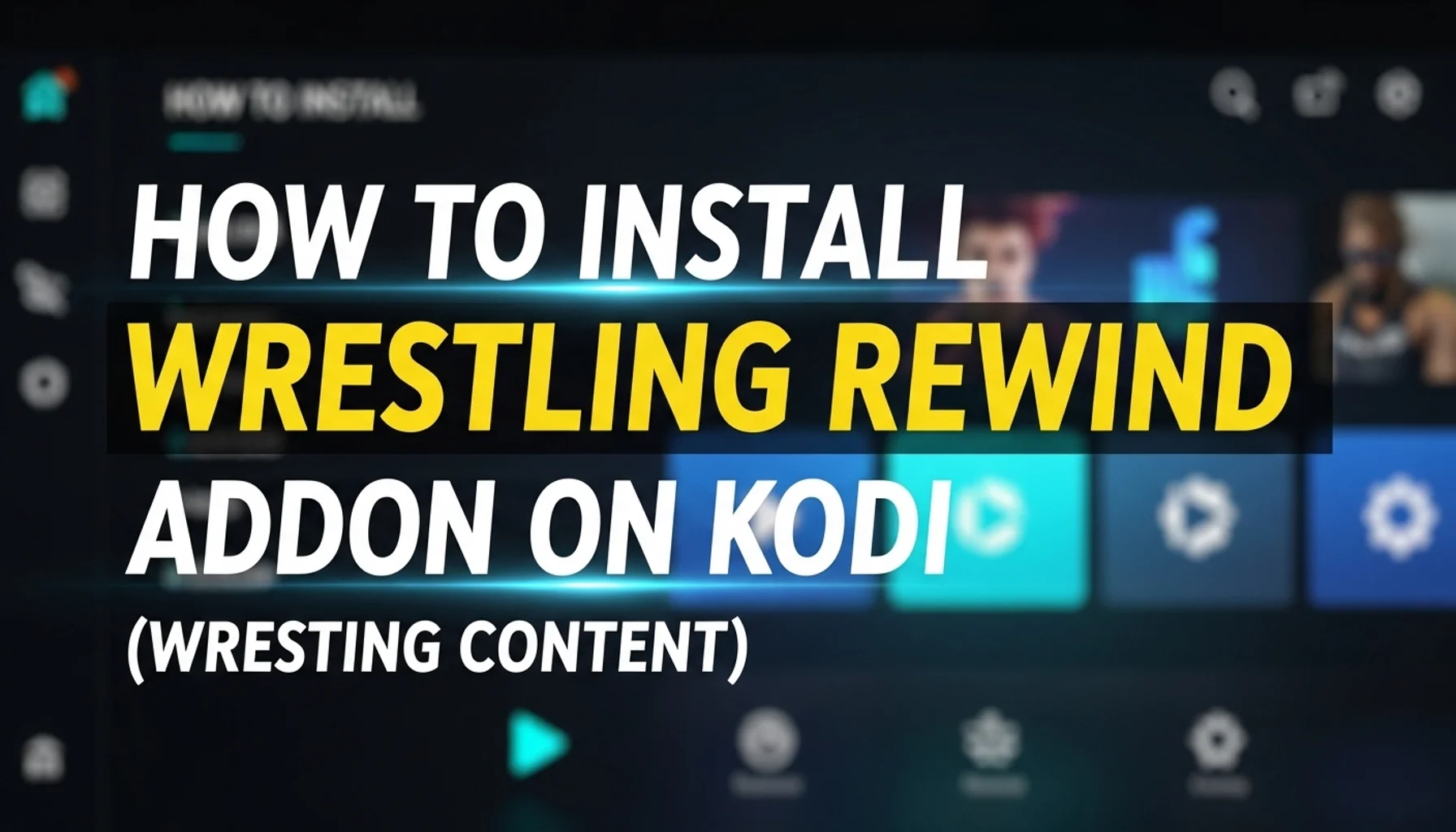 how to install wrestling rewind addon on kodi wresting conte