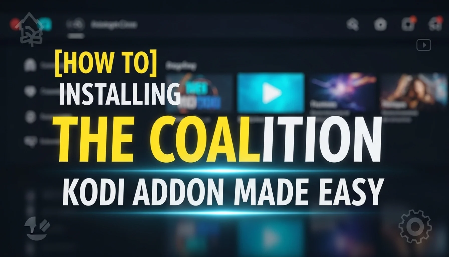 how to installing the coalition kodi addon made easy