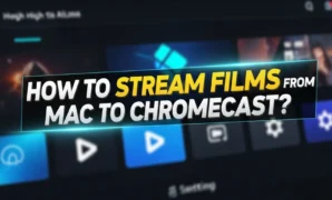 how to stream films from mac to chromecast