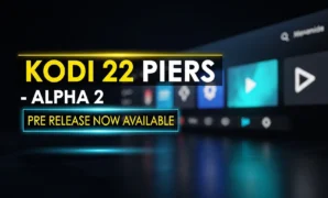 kodi-22-piers-alpha-2-pre-release-now-available kodi 22 piers alpha 2 pre release now available